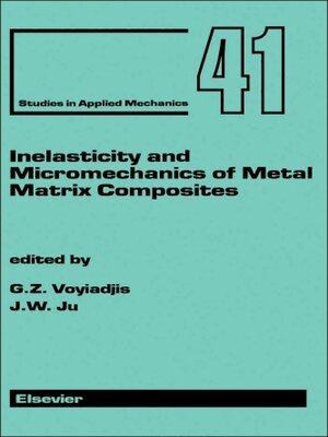 cover image of Inelasticity and Micromechanics of Metal Matrix Composites